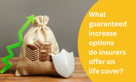 What guaranteed increase options do insurers offer on life cover?