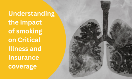 Understanding the impact of smoking on Critical Illness and Insurance coverage