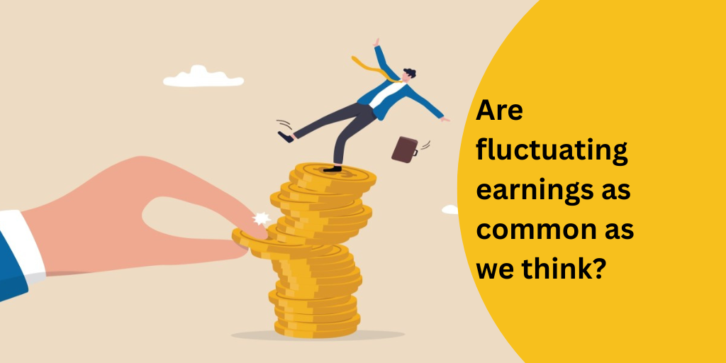 Are fluctuating earnings as common as we think?