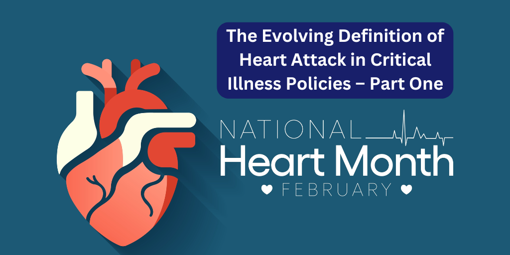 The Evolving Definition of Heart Attack in Critical Illness Policies – Part One