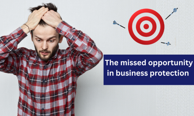 The missed opportunity in business protection