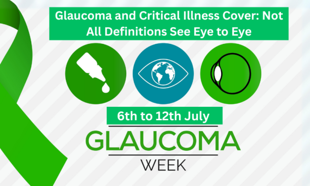 Glaucoma and Critical Illness Cover: Not All Definitions See Eye to Eye