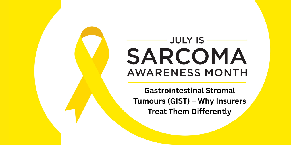 Gastrointestinal Stromal Tumours (GIST) – Why Insurers Treat Them Differently