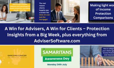 A Win for Advisers, A Win for Clients – Protection Insights from a Big Week, plus everything from AdviserSoftware.com