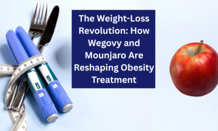 The Weight-Loss Revolution: How Wegovy and Mounjaro Are Reshaping Obesity Treatment
