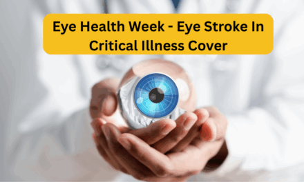 Eye Health Week – Eye Stroke In Critical Illness Cover