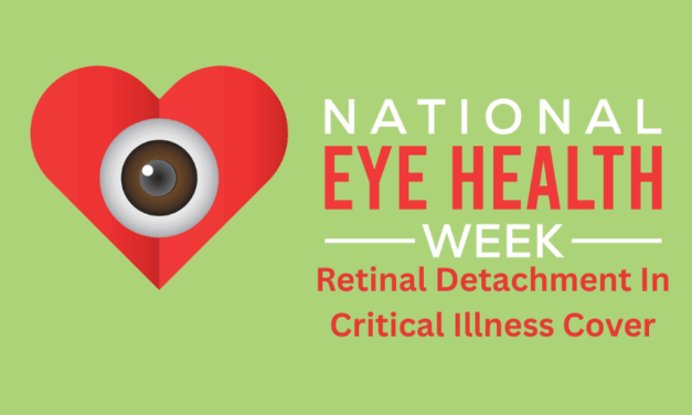 Eye Health Week – Retinal Detachment In Critical Illness Cover