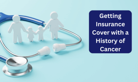 Getting Insurance Cover with a History of Cancer