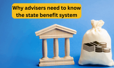 Why advisers need to know the state benefit system