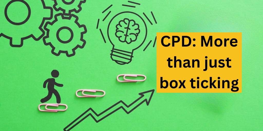 CPD: More than just box ticking