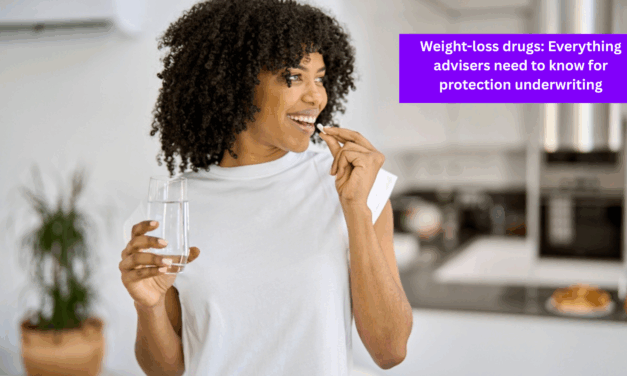 Weight-loss drugs: Everything advisers need to know for protection underwriting