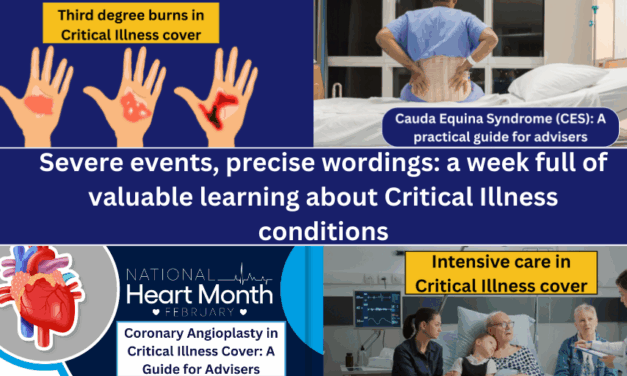 Severe events, precise wordings: a week full of valuable learning about Critical Illness conditions