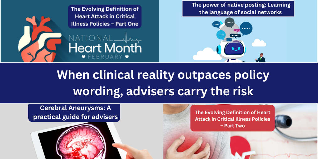 When clinical reality outpaces policy wording, advisers carry the risk