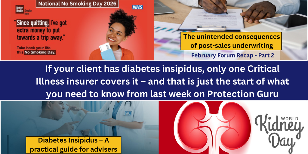 If your client has diabetes insipidus, only one Critical Illness insurer covers it – and that is just the start of what you need to know from last week on Protection Guru