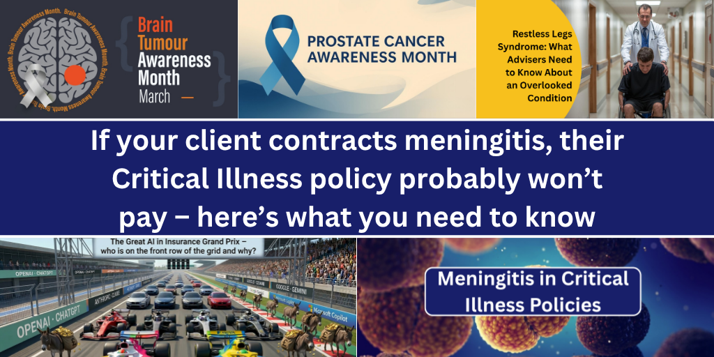 If your client contracts meningitis, their Critical Illness policy probably won’t pay – here’s what you need to know