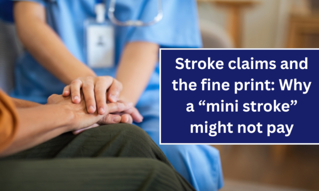 Stroke claims and the fine print: why a “mini stroke” might not pay