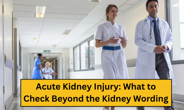 Acute Kidney Injury: What to Check Beyond the Kidney Wording