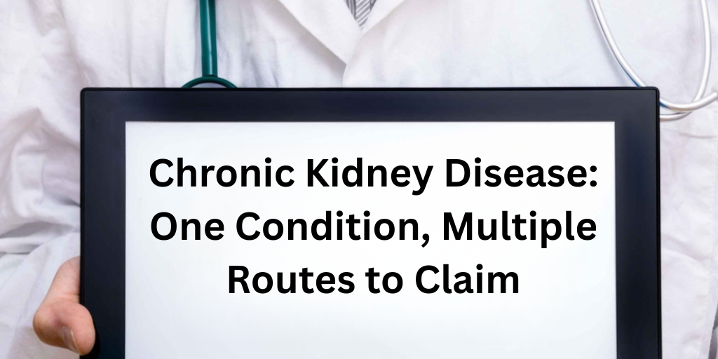 Chronic Kidney Disease: One Condition, Multiple Routes to Claim