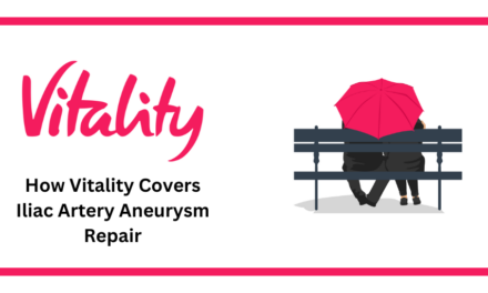 How Vitality Covers Iliac Artery Aneurysm Repair